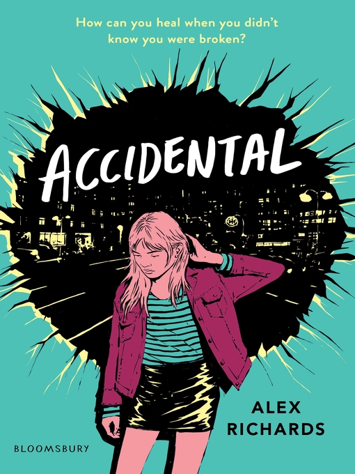 Title details for Accidental by Alex Richards - Available